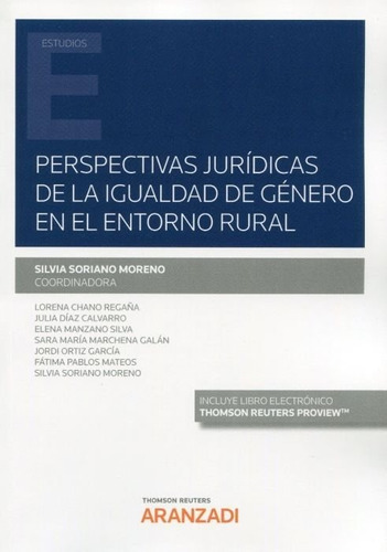 Perspectivas Juridicas De La Igualdad Genero Entorno Rural, De Soriano Moreno,silvia. Editorial Aranzadi En Español