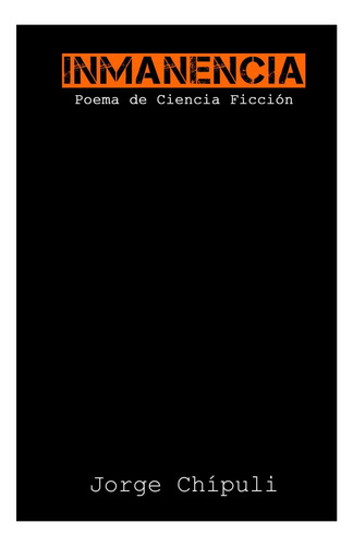 Livro: Imanência: Poema De Ficção Científica (espanhol)