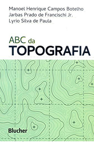 Libro Abc Da Topografia De Botelho Blucher