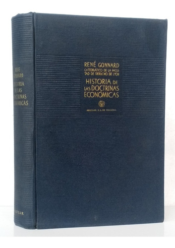 Historia Doctrinas Económicas Gonnard Economía / Cs Aguilar