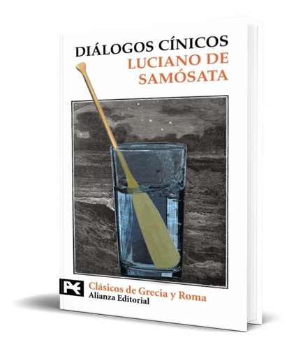 Libro Dialogos Cinicos [ Luciano De Samosata ] Original