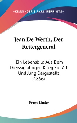 Libro Jean De Werth, Der Reitergeneral: Ein Lebensbild Au...