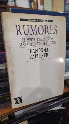 Jean Noel Kapferer - Rumores El Medio De Difusion Mas Antigu