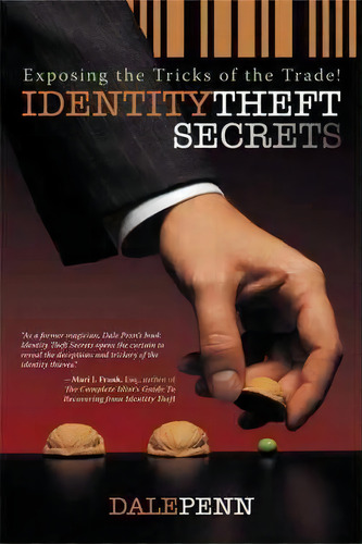 Identity Theft Secrets, De Dale Penn. Editorial Iuniverse, Tapa Dura En Inglés