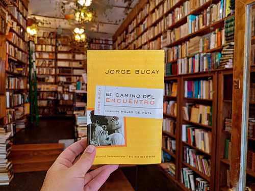 El Camino Del Encuentro. Jorge Bucay.