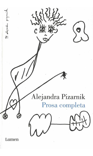 Prosa Completa - Pizarnik - Pizarnik, Alejandra