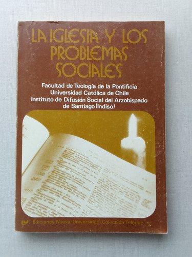 La Iglesia Y Los Problemas Sociales Univ. Católica 1979