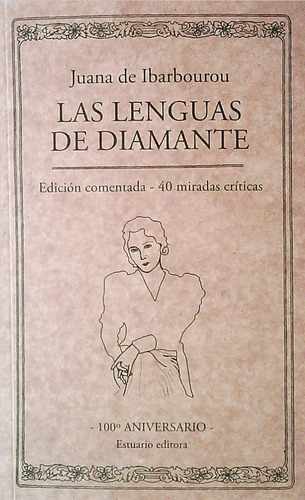 Lenguas De Diamante Las Ibarbourou Juana De