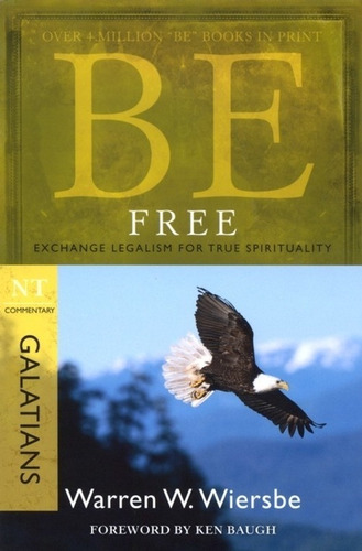 Be Free Bible Commentary Galatians Wiesrsbe Coment Galatas