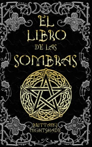 El Libro De Las Sombras: Hechizos Y Conjuros: Magia Roja Bla