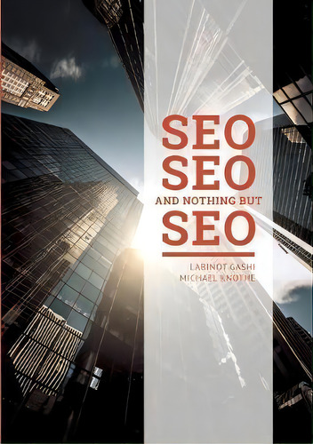 Seo Seo And Nothing But Seo : Seo Rules & Secrets, De Labinot Gashi. Editorial Books On Demand, Tapa Blanda En Inglés