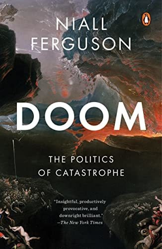 Book : Doom The Politics Of Catastrophe - Ferguson, Niall