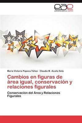 Libro Cambios En Figuras De Area Igual, Conservacion Y Re...