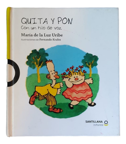 Quita Y Pon, Con Un Hilo De Voz- María De La Luz Uribe