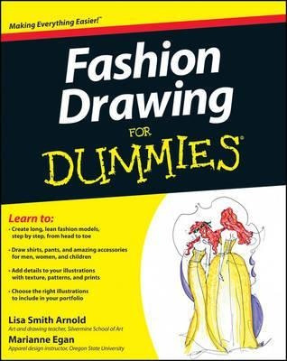 Fashion Drawing For Dummies - Lisa Arnold