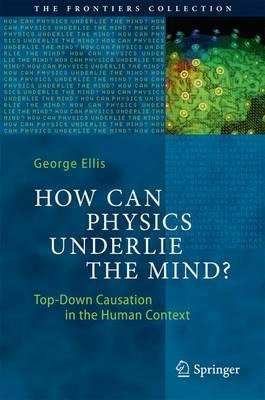 Libro How Can Physics Underlie The Mind? : Top-down Causa...