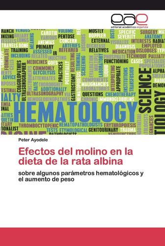 Libro: Efectos Del Molino Dieta Rata Albina: Sob