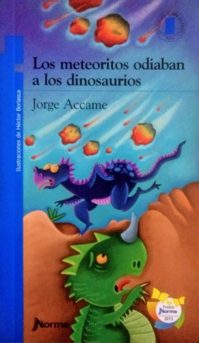 Los Meteoritos Odiaban A Los Dinosaurios (9 Años)