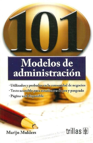 Libro 101 Modelos De Administración De Marjin Mulders