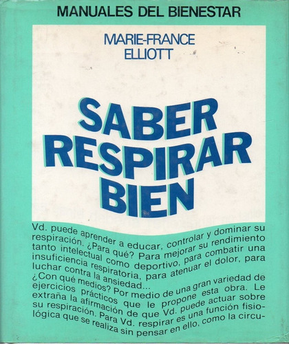 Saber Respirar Bien  Td, De Elliot, Marie-france. Editorial Mensajero Unipersonal, Tapa Tapa Blanda En Español