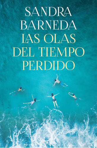 Libro Las Olas Del Tiempo Perdido