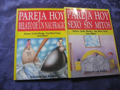 Pareja Hoy N° 3 Relato De Un Naufragio Y N° 5 Sexo Sin Mitos