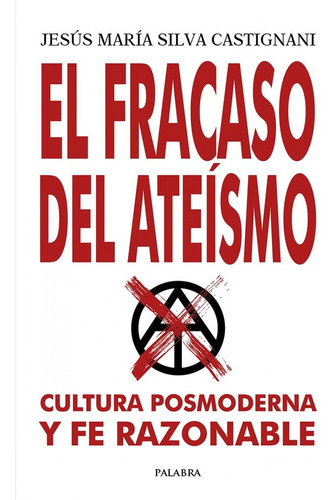 Libro Fracaso Del Ateísmo, El