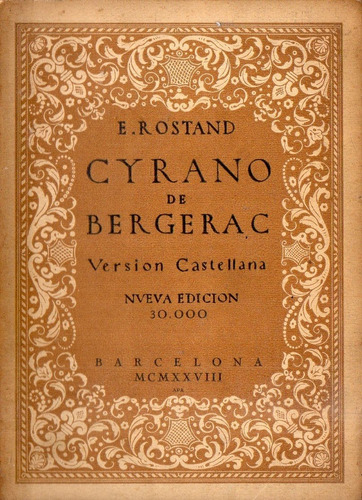 Rostand - Cyrano De Bergerac - Edicion De Barcelona 1928