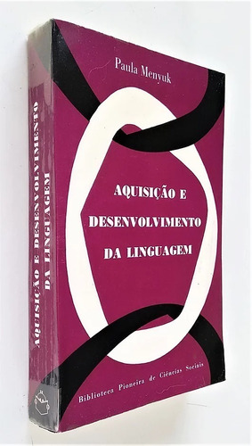 Aquisição E Desenvolvimento Da Linguagem - Paula Menyuk