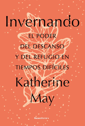 Libro Invernando/ Wintering (spanish Edition)