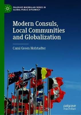 Libro Modern Consuls, Local Communities And Globalization...