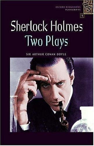 Sherlock Holmes Two Plays