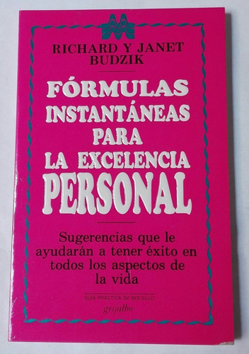 Fórmulas Instantáneas Para La Excelencia Personal