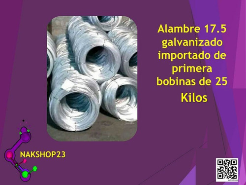 Alambre Galvanizado Cal 17.5, Rollo De 25 Kg