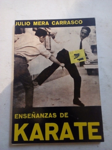 Libro Enseñanzas De Karate Julio  Mera Carrasco Nuevo