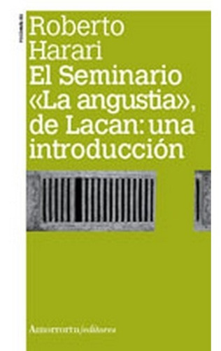 Seminario (la Angustia), De Lacan, El: Una Introduccion - Ro