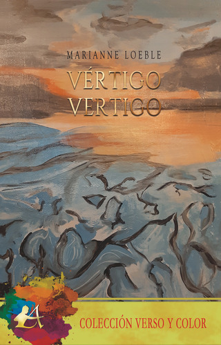 Vertigo El Poemario Bilingue - Loeble,marianne