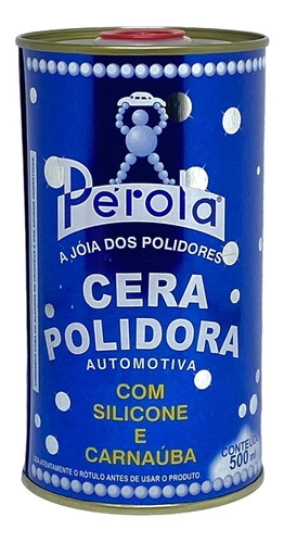 Cera Liquida Polidora Pérola 500ml Com Silicone E Carnaúba