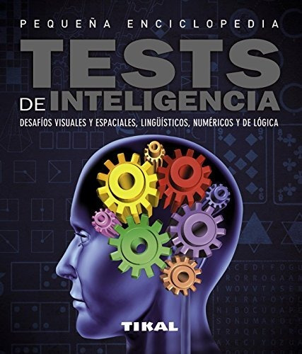 Tests De Inteligencia (pequeña Enciclopedia)