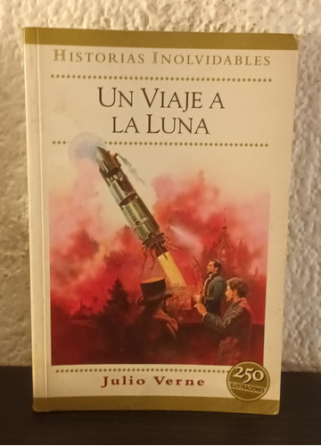 Un Viaje A La Luna - Julio Verne