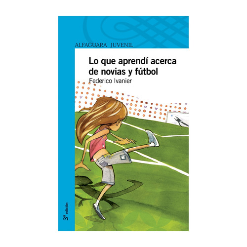 Lo Que Aprendí Acerca De Novias Y Fútbol - Mosca