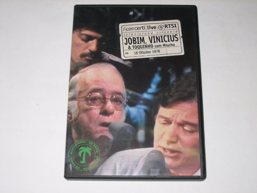 Jobim,vinicius & Toquinho Com Miucha - 18/10/1978 - Dvd