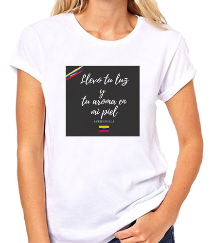 Remera De Mujer Venezuela Frase Llevo Tu Luz Cultura