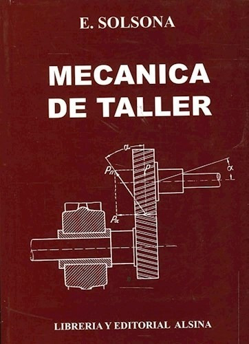 Libro Mecanica De Taller De E. Solsona