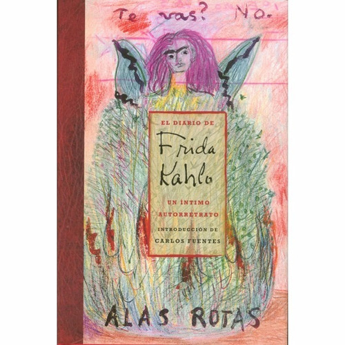 El Diario De Frida Kalho, Alas Rotas, Tapa Dura Edición Lujo