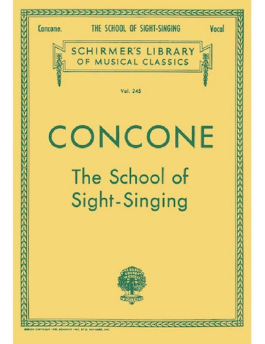 Concone: The School Of Sight-singing.