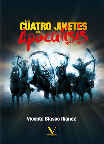 Libro Los Cuatro Jinetes Del Apocalisis - Blasco Ibaã¿ez,...