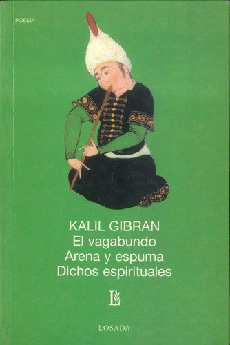 El- Vagabundo - Gibran - Losada              