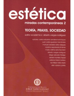 Estética Miradas Contemporáneas 2 Teoría Praxis Sociedad