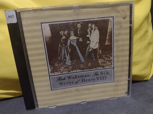 Cd - Rick Wakeman:(the Six Wives Of Henry Viii) - Original